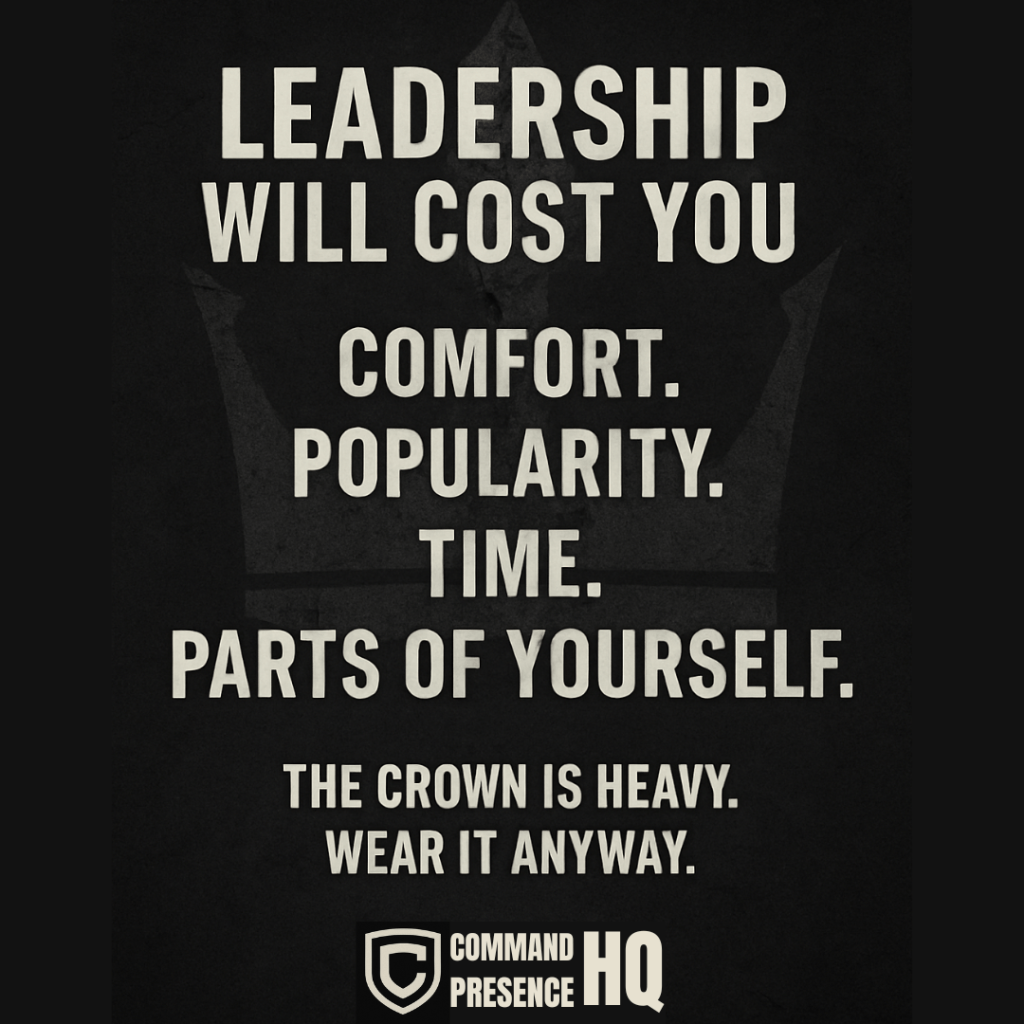 The Cost of Command: What No One Tells You About&nbsp;Leadership